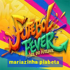 mariazinha piabeta